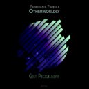 Primestate Project - Otherworldly (Original Mix)