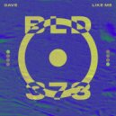 DAVE - Like Me (Extended Mix)