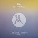 Albi - Better Now (Original Mix)