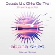 Double U & Okka Oo Tha - Dreaming of Us