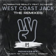 Alternative Reality & DJ Hazze & Buck77 - West Coast Jack