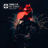 Du Saint - Fire Up