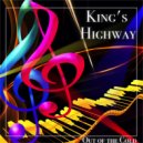 King's Highway - Swiftness for Flow