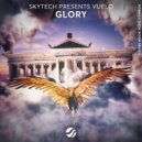 Skytech & Vuelo - Glory