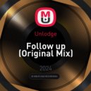 Unlodge - Follow up (Original Mix)