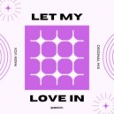 Mark Vox - Let My Love In