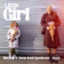 Deep Soul Syndicate, Missfly - Little Girl
