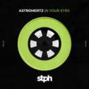 AstroHertz, AUSMAX - In Your Eyes (AUSMAX Remix)
