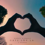 Gardy Girault feat. J Perry - Gaye Lòv La