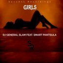 DJ General Slam Feat. Smart Pantsula - Girls (Instrumental Mix)