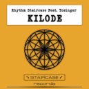 Rhythm Staircase Feat. Tosinger - Kilode (Original Mix)
