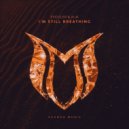 Exouler & XLM - I\'m Still Breathing (Original Mix)