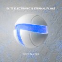 Elite Electronic & Eternal Flame - Firestarter (Extended Mix)