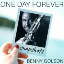 Benny Golson & Mulgrew Miller & Ron Carter - One Day, Forever (feat. Mulgrew Miller & Ron Carter)