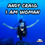 Andy Craig - I Am Woman