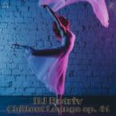 DJ Retriv - Chillout Lounge ep. 41 ()