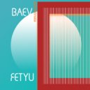 Baev - Fetyu
