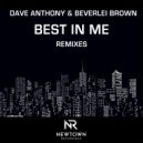 Dave Anthony & Beverlei Brown - Best In Me (Manoo\'s Soulful Remix)