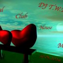 DJ T.W.I.N. - Vocal Club House Mix .30.05.2024. ()