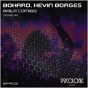 Bokard, Kevin Borges - Baila Comigo (Original Mix)