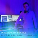 Niblewild - Invasion of Trance Episode #480