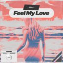AISKA - Feel My Love (Original Mix)
