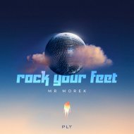 Mr Morek - Rock Your Feet