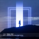 Opposite Reaction - temptation