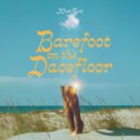 Moon Taxi - Barefoot On The Dancefloor