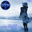 Djs Vibe - Fresh Session Mix 2024 (ALSA) ()