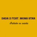 Dada 2 feat. Mona Star - Padrinho na cozinha (Original Mix)