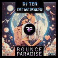 DJ Ter - Can\'t Wait To See You