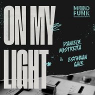 Daniele Mistretta, Esteban Galo - On My Light