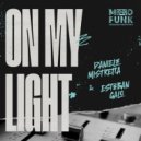 Daniele Mistretta, Esteban Galo - On My Light (Original Mix)
