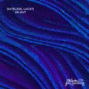 Dateless, LUCATI - XD OUT (Original Mix)