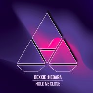 Bexxie, Hedara - Hold Me Close