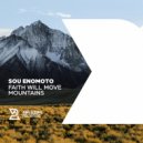 Sou Enomoto - Faith Will Move Mountains (Extended Mix)