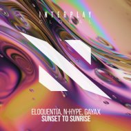 Eloquentia, N-Hype, Gayax - Sunset to Sunrise