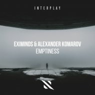Eximinds, Alexander Komarov - Emptiness