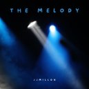 JJMillon - The Melody (Breakbeat Mix)