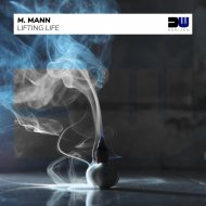 M. Mann - Lifting Life