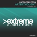 Matt Robertson - Afterthought (Original Mix)