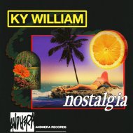 Ky William - Nostalgia