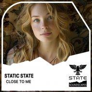 Static State - Close To Me