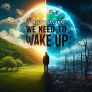 Danny Darko - We Need To Wake Up