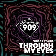 Sugarstarr, Sergio Flores - Through My Eyes