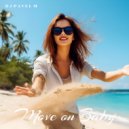 DJ Pavel M - Move on Baby