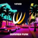 Vinod - Summer Funk (Original Mix)
