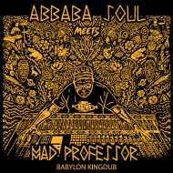 Abbaba Soul & Mad Professor - Dubshine (Abbaba Soul Meets Mad Professor)