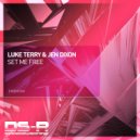 Luke Terry & Jen Dixon - Set Me Free